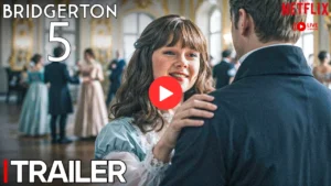 Bridgerton Season 5 Trailer